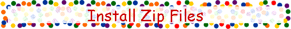 Install Zip Files